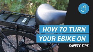 How to Turn On an Electric Bike  Electric Bike Safety Tips [upl. by Menendez973]